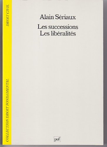 Les Successions, les libéralités