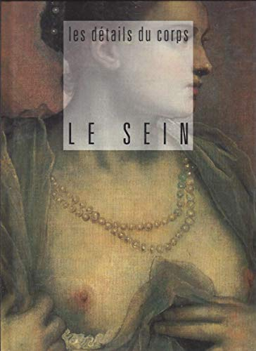 les details du corps: le sein