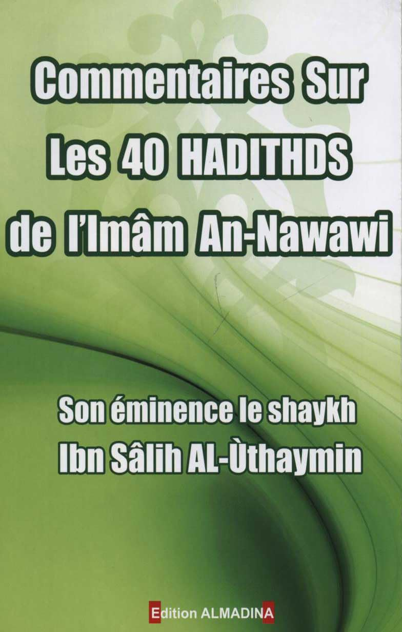 commentaire sur les 40 hadithds de l´imam an-nawawi