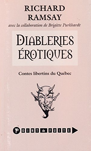 diableries erotiques contes libertins du quebec