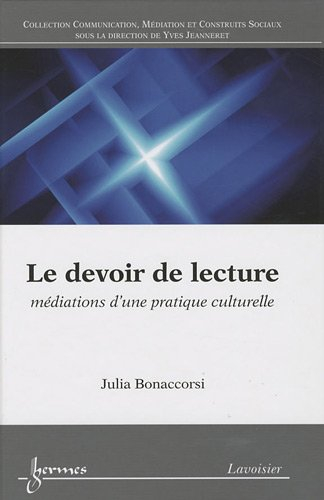 Le devoir de lecture : médiations d'une pratique culturelle