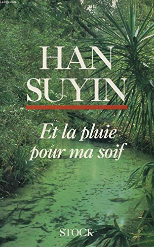 Et la pluie pour ma soif