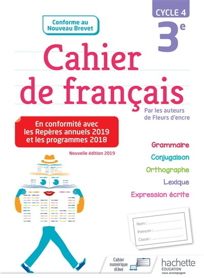 Cahier de français 3e, cycle 4 : conforme au nouveau brevet