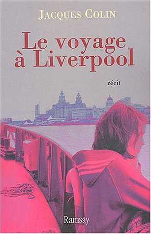 Le voyage à Liverpool