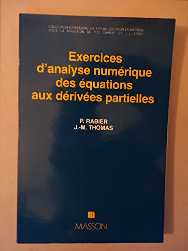 Exercices d'analyse numérique des équations aux dérivées partielles