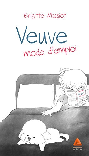 Veuve : mode d'emploi