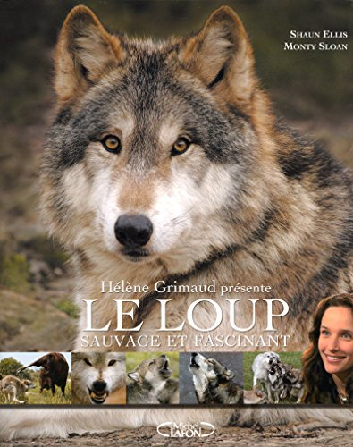 Le loup : sauvage et fascinant