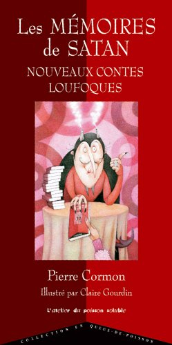 Les mémoires de Satan : nouveaux contes loufoques