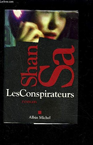 les conspirateurs. roman.