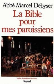 La Bible pour mes paroissiens