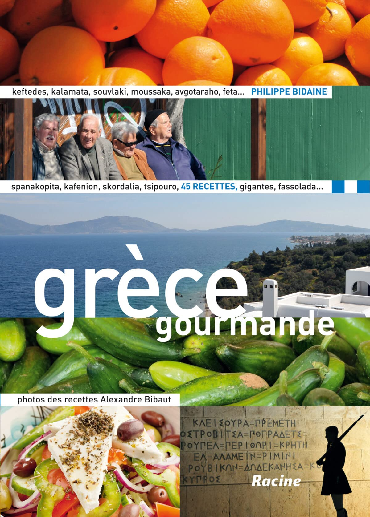 Grèce gourmande : 45 recettes