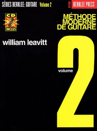 Leavitt Methode Moderne De Guitare Berklee Vol.2 + Cd