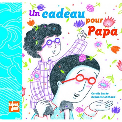 Un cadeau pour papa
