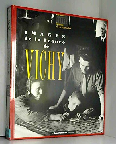 images de la france de vichy