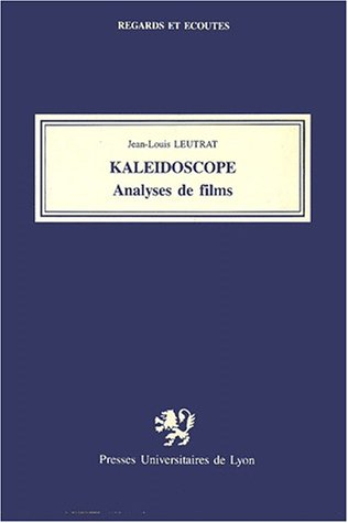 Kaléïdoscope : analyses de films