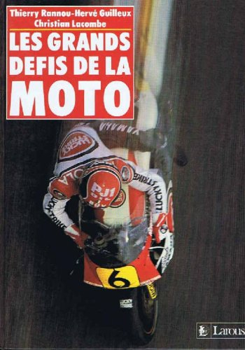 Les Grands défis de la moto