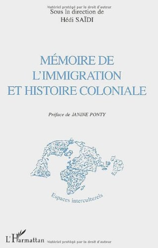 Mémoire de l'immigration et histoire coloniale