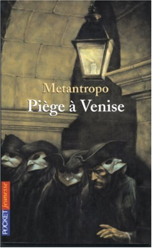 Piège à Venise