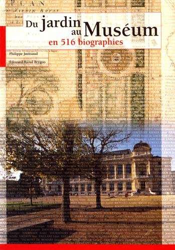 Du jardin au Muséum en 516 biographies