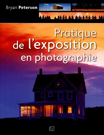 pratique de l'exposition en photographie