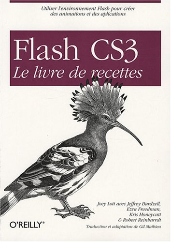 Flash CS3 : le livre de recettes