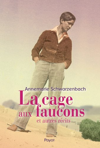 La cage aux faucons : et autres récits