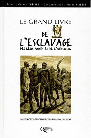 le grand livre de l'esclavage