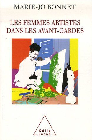 Les femmes artistes dans les avant-gardes