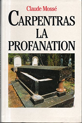 Carpentras, la profanation