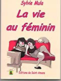 La vie au féminin