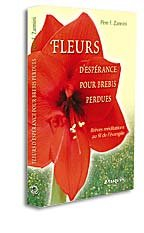 Fleurs d'espérance pour brebis perdues : brèves méditations au fil de l'Evangile