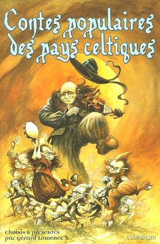 Légendaire musical de Bretagne. Vol. 2. Contes populaires des pays celtiques
