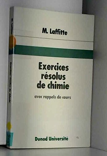 Exercices résolus de chimie, avec rappels de cours