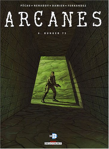 Arcanes. Vol. 6. Bunker 73