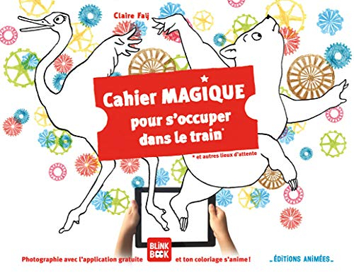 Cahier magique pour s'occuper dans le train : et autres lieux d'attente