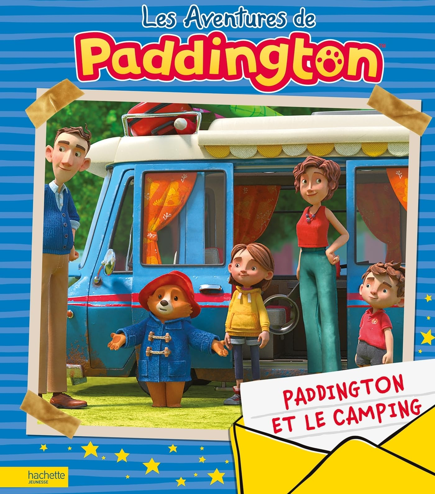 Les aventures de Paddington. Paddington et le camping