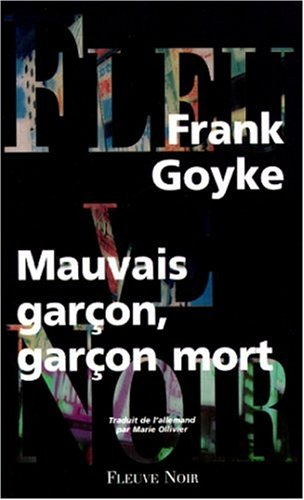 Mauvais garçon, garçon mort