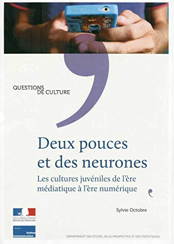 Deux pouces et des neurones : les cultures juvéniles de l'ère médiatique à l'ère numérique