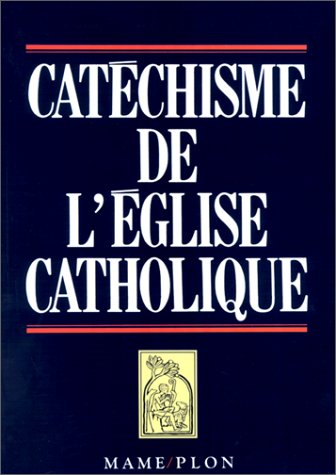 Catéchisme de l'Eglise catholique