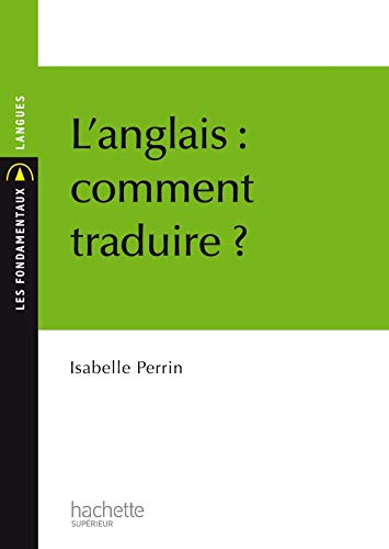 L'anglais, comment traduire ?