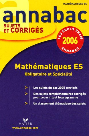 annabac, 2006 : sujets et corrigés, mathématiques es