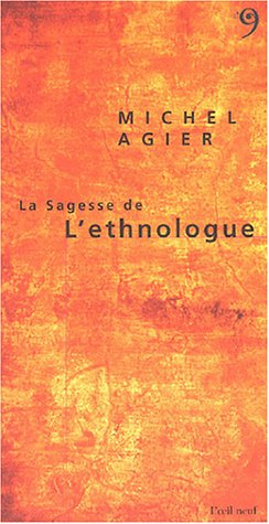 La sagesse de l'ethnologue
