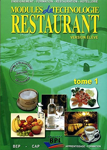 Modules de technologie de restaurant CAP : Tome 1 version élève