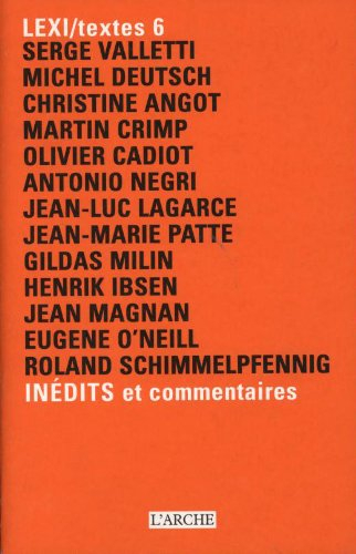 Lexi-textes : inédits et commentaires. Vol. 6