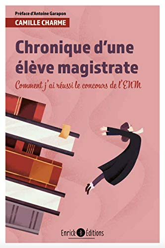 Chronique d'une élève magistrate : comment j'ai réussi le concours de l'ENM