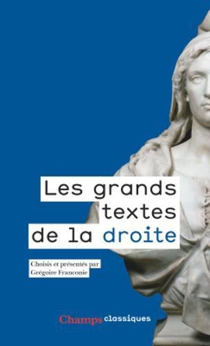 Les grands textes de la droite, 1789-2017