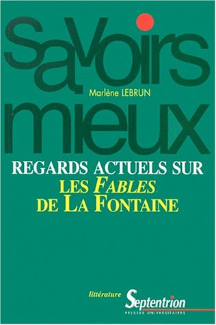 Regards actuels sur Les fables de La Fontaine