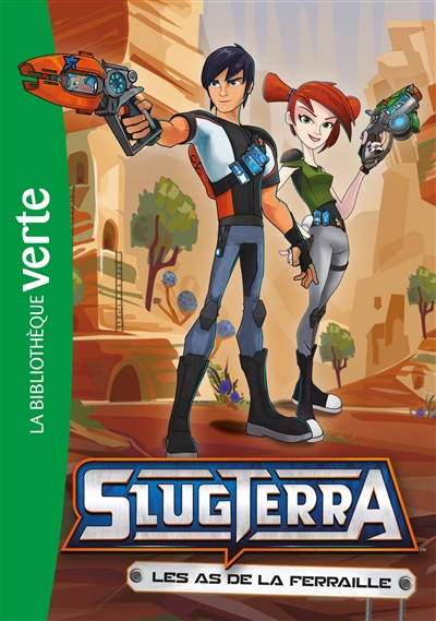 Slugterra. Vol. 11. Les as de la ferraille