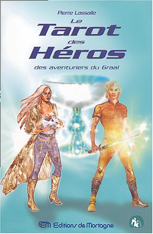 le tarot des héros des aventuriers du graal
