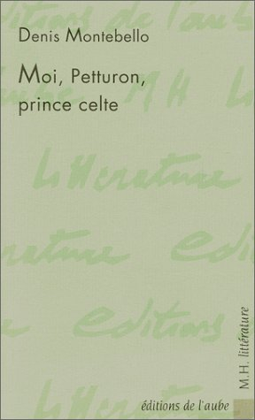 Moi, Petturon, prince celte